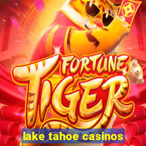 lake tahoe casinos