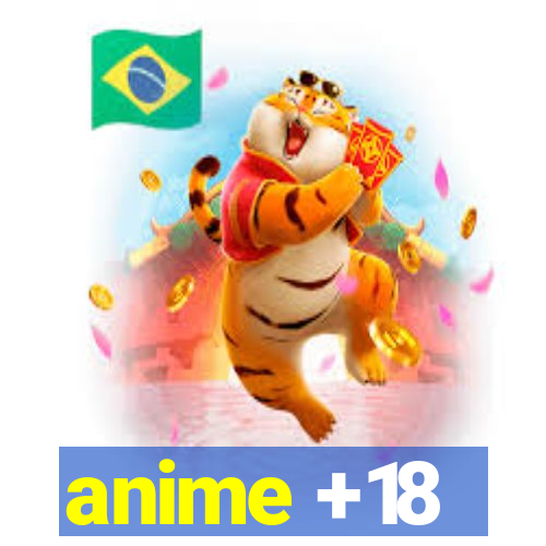 anime +18