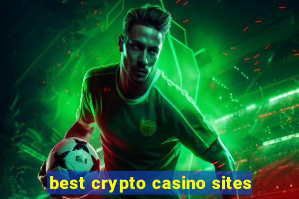 best crypto casino sites