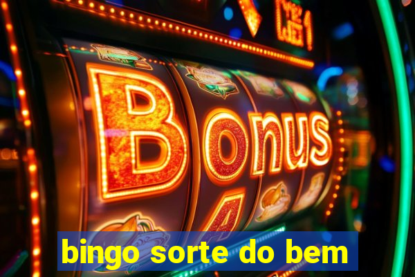 bingo sorte do bem