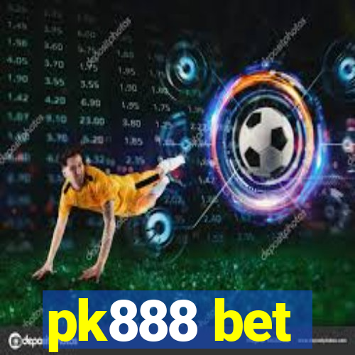 pk888 bet