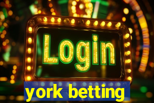 york betting