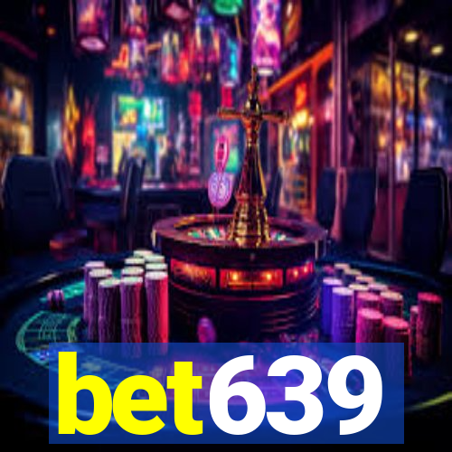 bet639