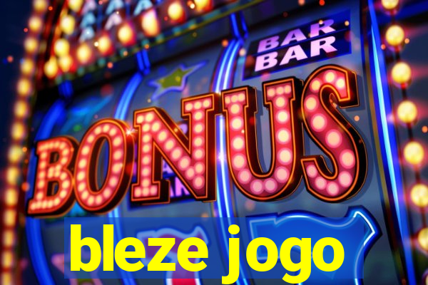 bleze jogo