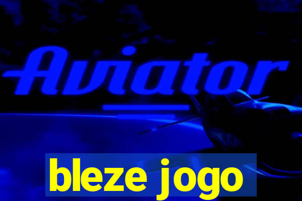 bleze jogo