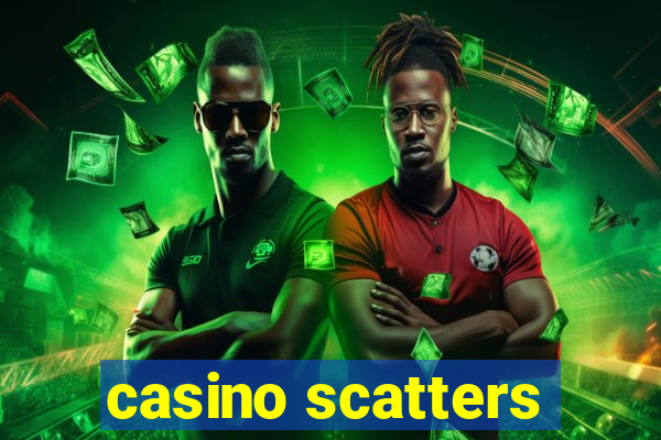 casino scatters