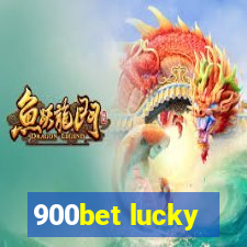 900bet lucky