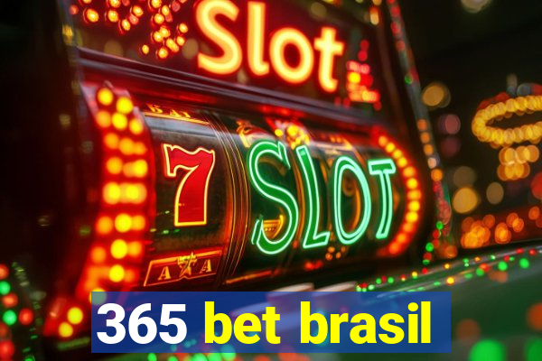 365 bet brasil