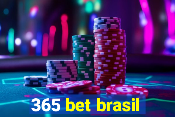 365 bet brasil