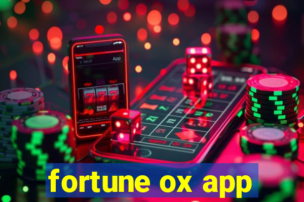 fortune ox app