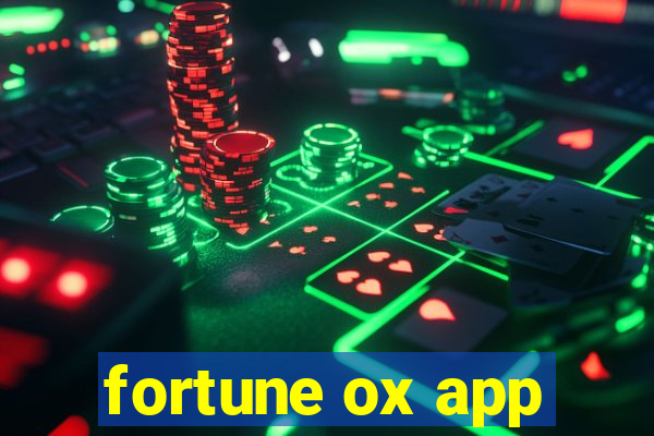 fortune ox app