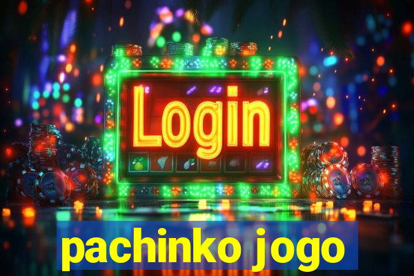 pachinko jogo