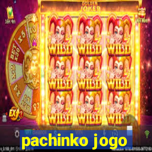 pachinko jogo