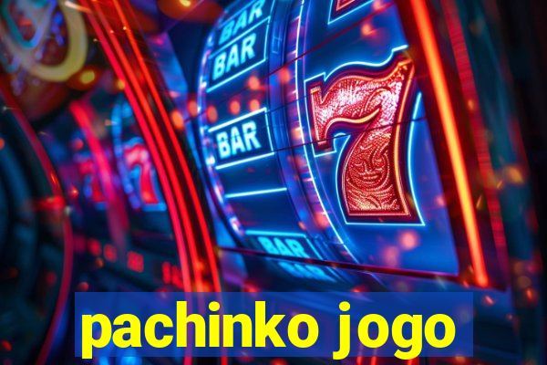 pachinko jogo