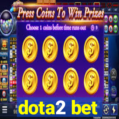 dota2 bet