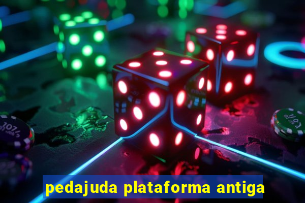 pedajuda plataforma antiga