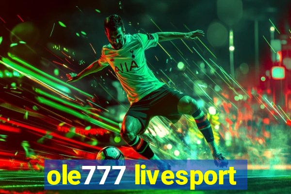 ole777 livesport