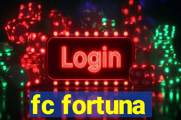 fc fortuna