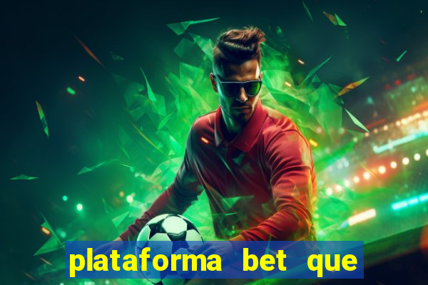 plataforma bet que da bonus