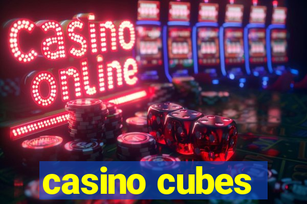 casino cubes