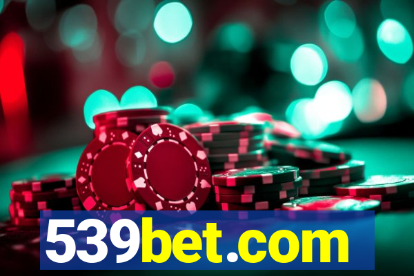 539bet.com