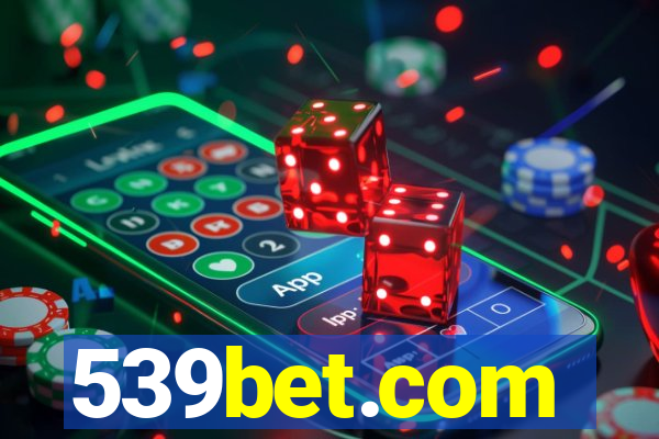 539bet.com