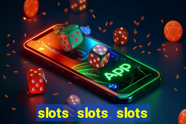 slots slots slots for fun free