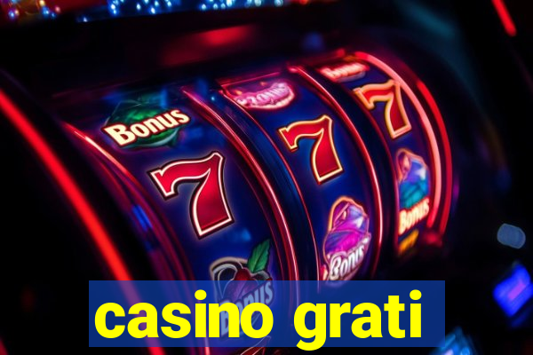 casino grati