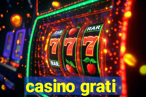 casino grati