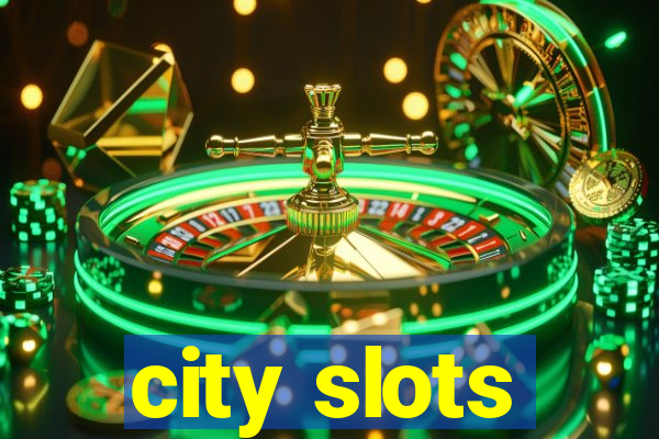 city slots