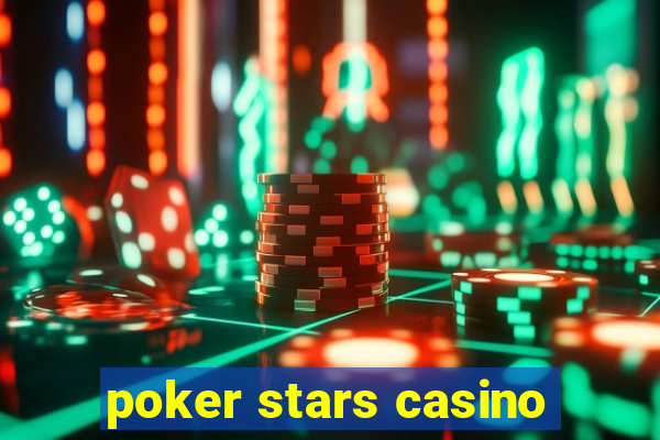 poker stars casino