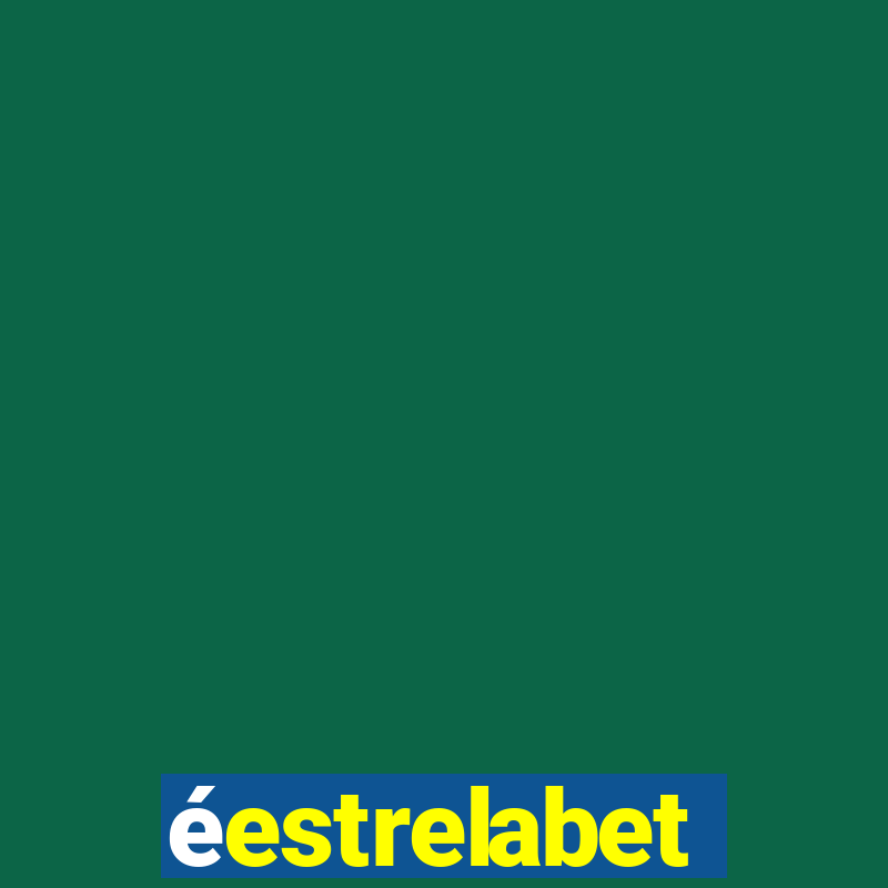 éestrelabet