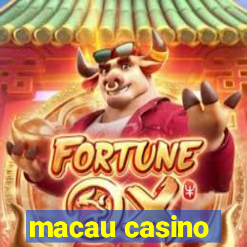 macau casino