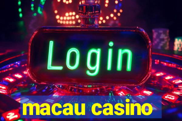 macau casino