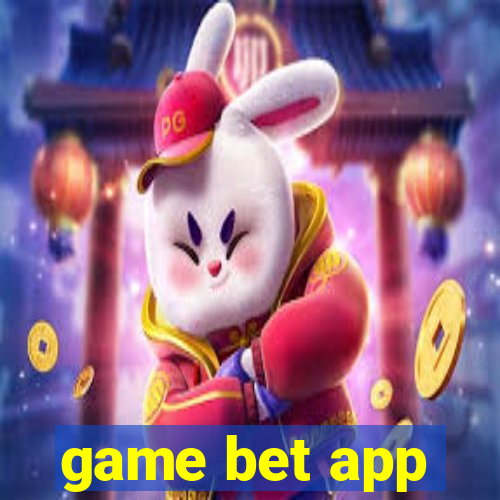 game bet app