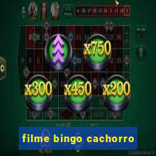 filme bingo cachorro