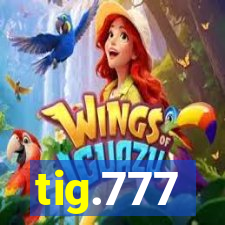 tig.777