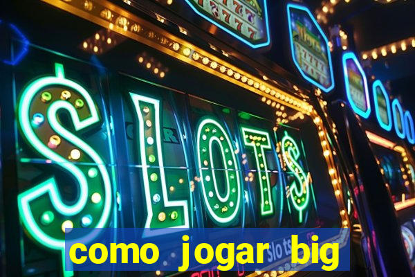 como jogar big bass bonanza