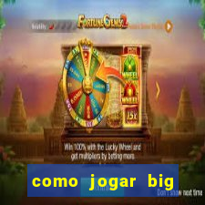 como jogar big bass bonanza