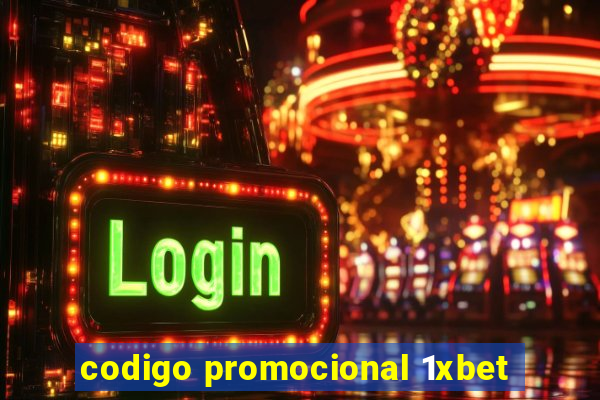 codigo promocional 1xbet