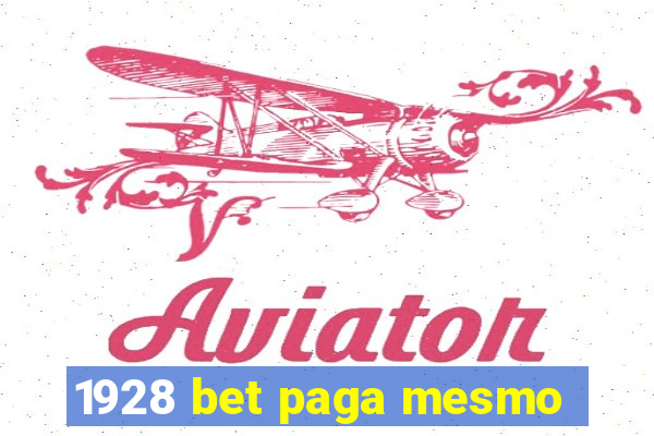 1928 bet paga mesmo