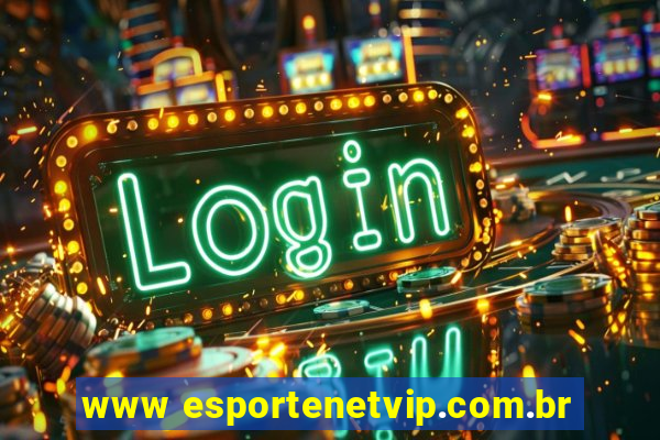 www esportenetvip.com.br