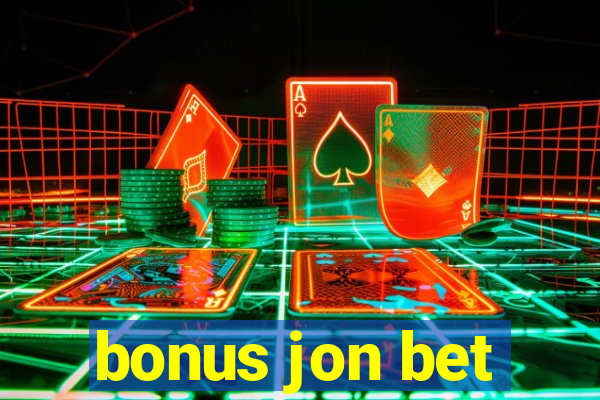 bonus jon bet