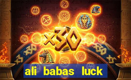 ali babas luck megaways slot online