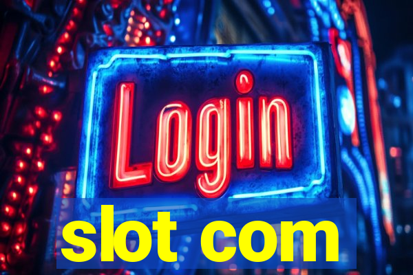 slot com