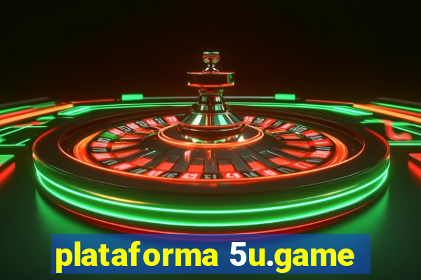 plataforma 5u.game