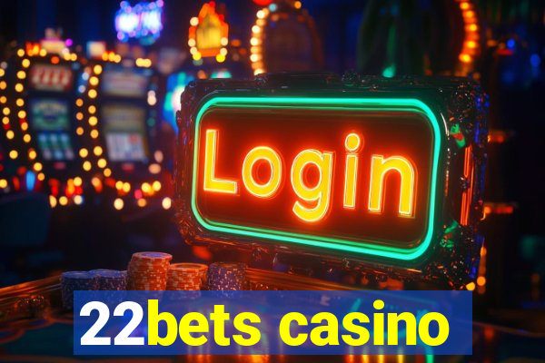 22bets casino