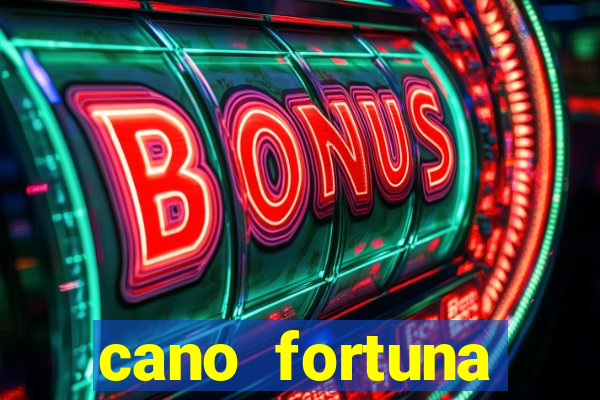 cano fortuna mercado livre