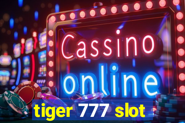 tiger 777 slot