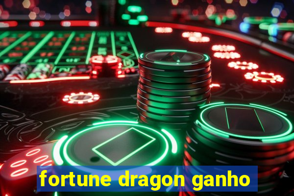 fortune dragon ganho